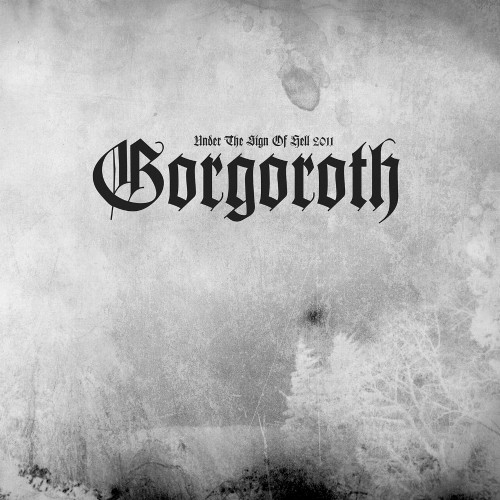 Gorgoroth: Under The Sign Of Hell 2011 WHITE / BLACK MARBLE EFFECT LP
