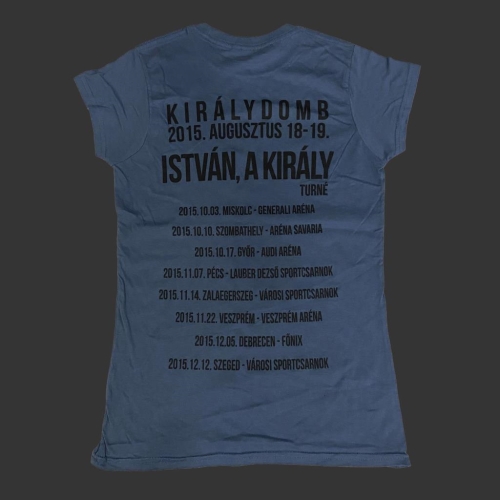 István, a király - Turné Kék Női póló