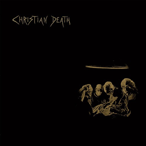 Christian Death: Atrocities CD