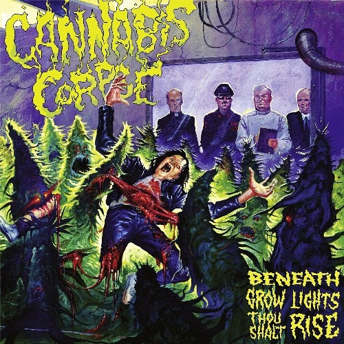 Cannabis Corpse: Beneath Grow Lights Thou Shalt Rise DIGI CD