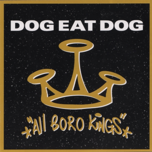 Dog Eat Dog: All Boro Kings DIGI CD