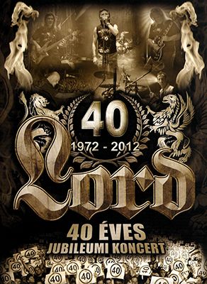 Lord: 40 Éves Jubileum DVD