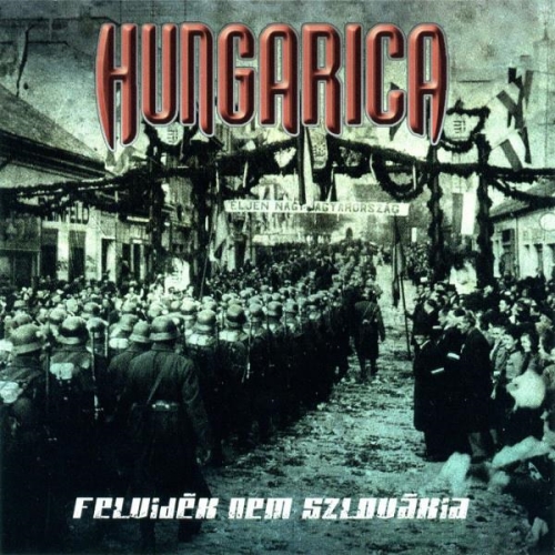 Hungarica: Felvidék nem Szlovákia CD
