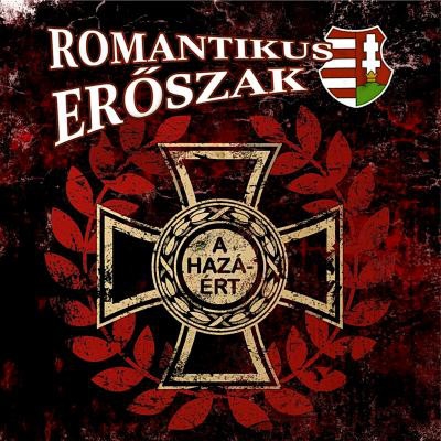 Romantikus Erőszak: A hazáért (piros) CD