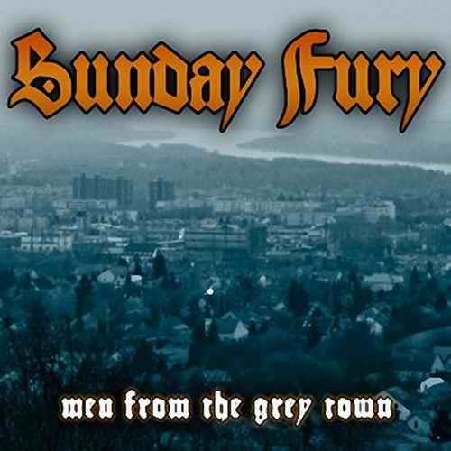 Sunday Fury: Men From The Grey Town CD
