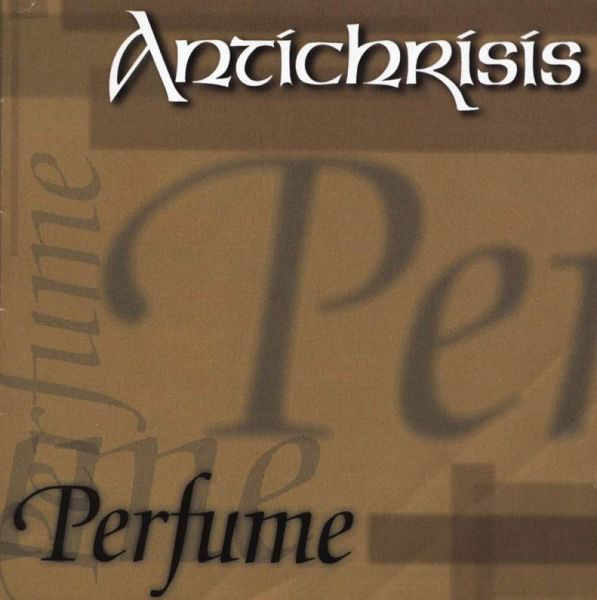 Antichrisis: Perfume CD