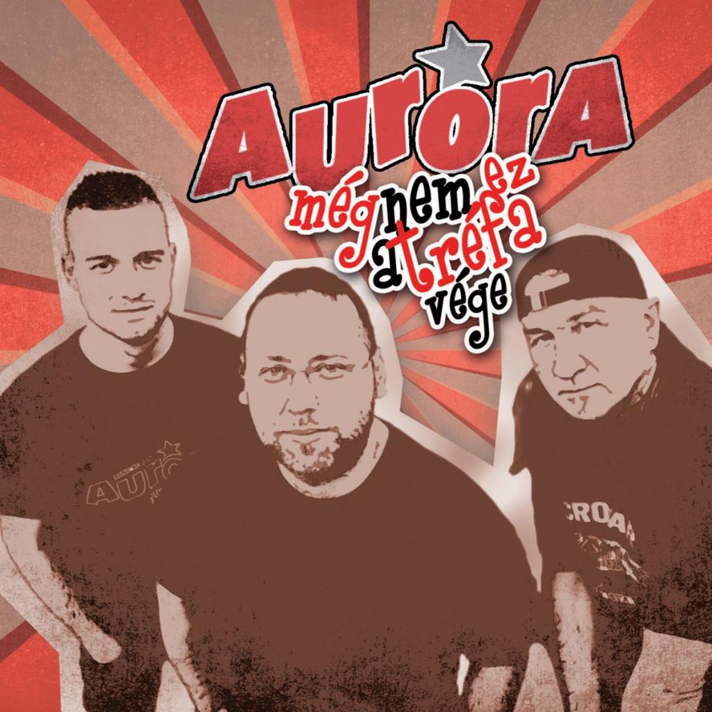 Aurora: Még nem ez a tréfa vége CD