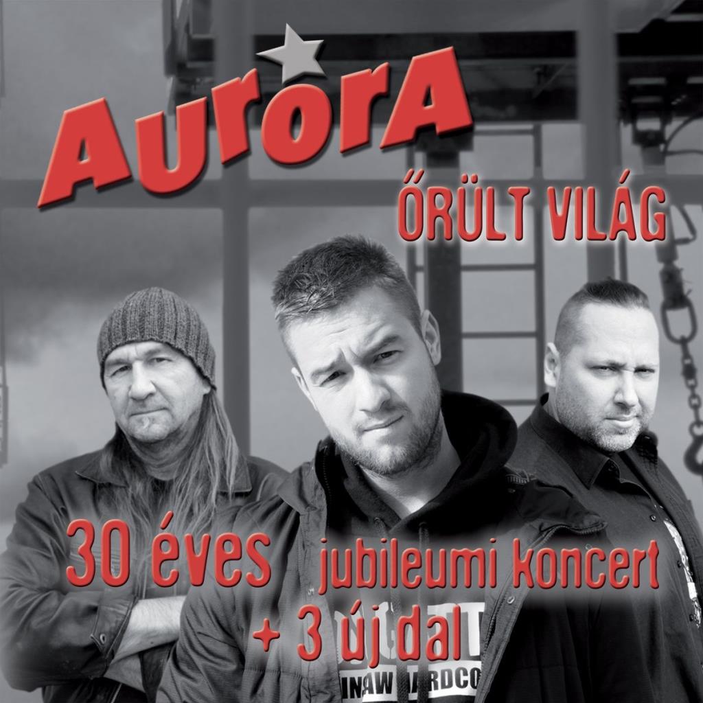 Aurora: Őrült világ CD