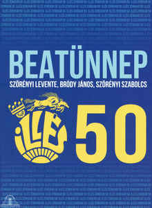 Illés: 50 - Beatünnep DVD