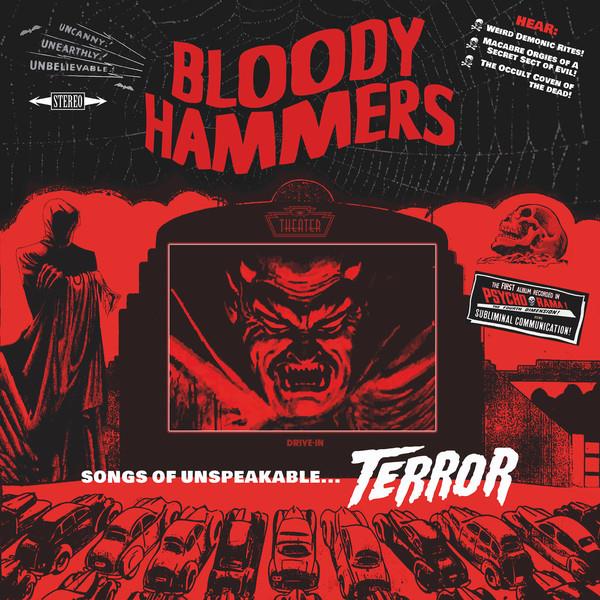 Bloody Hammers: Songs Of Unspeakable Terror CD