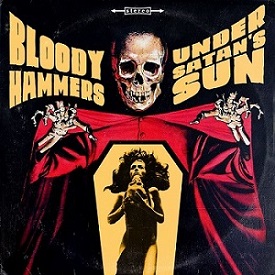 Bloody Hammers: Under Satan""s Sun CD