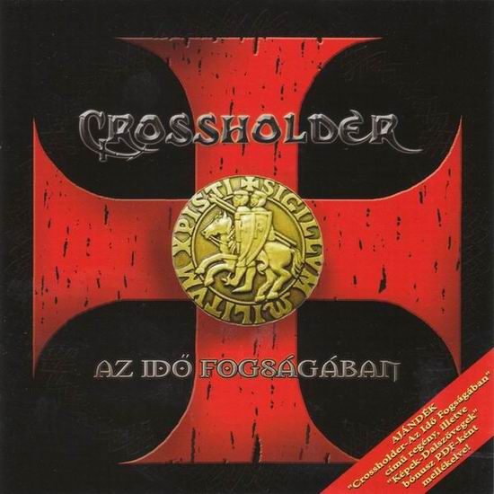 Crossholder: Az idő fogságában CD