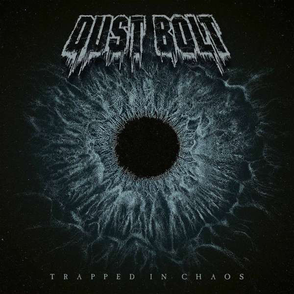 Dust Bolt: Trapped In Chaos LP