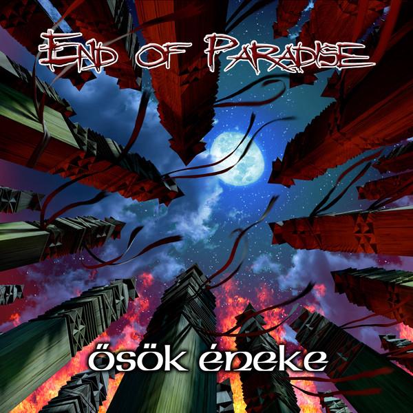 End Of Paradise: Ősök éneke CD