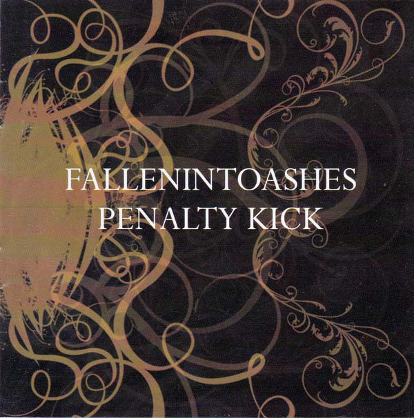 Fallenintoashes/Penalty Kick: Split CD