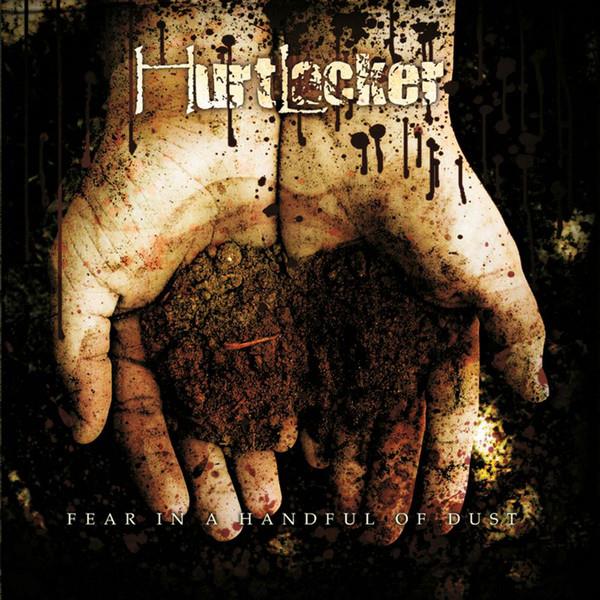 Hurtlocker: Fear In A Handful Of Dust CD
