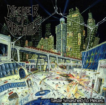 Keeper Of Dreams: Taste Smashed To Pieces CD