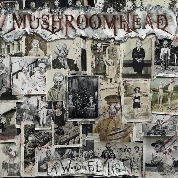 Mushroomhead: A Wonderful Life DIGI CD