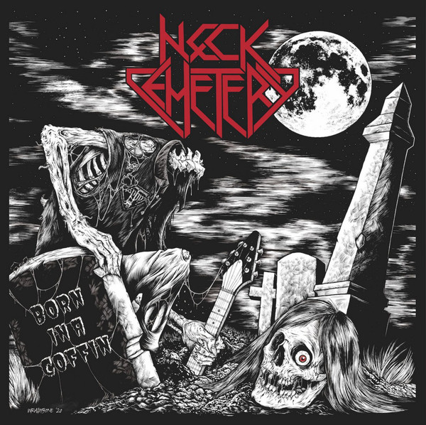 Neck Cemetery: Born In A Coffin CD
