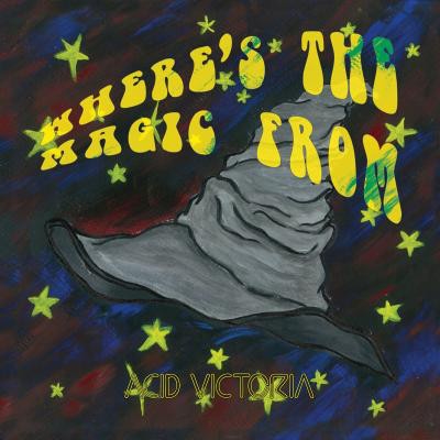 Acid Victoria: Where""s the magic from? CD