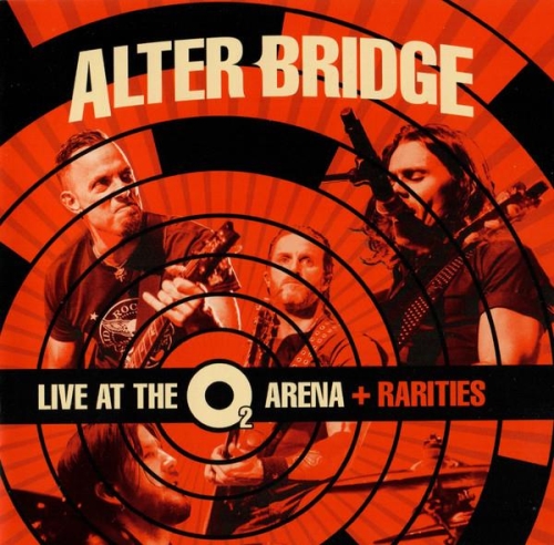 Alter Bridge: Live At The O2 Arena + Rarities DIGI 3CD