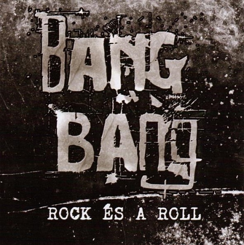 Bang Bang: Rock és a Roll CD