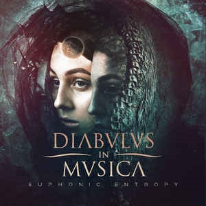 Diabulus In Musica: Euphoric Entropy DIGI CD