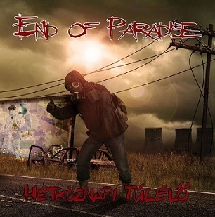 End Of Paradise: Hétköznapi túlélő CD