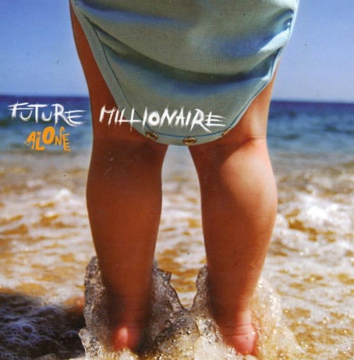 Future Millionaire: Alone DIGI CD