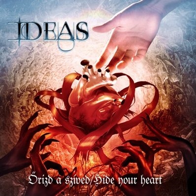 Ideas: Őrizd a szíved / Hide Your Heart 2CD