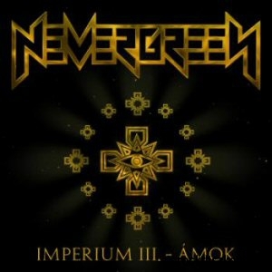 Nevergreen: Imperium III. - Ámok CD