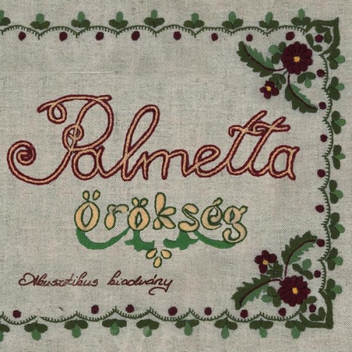 Palmetta: Örökség DIGI CD