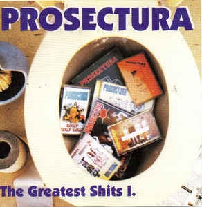 Prosectura: The Greatest Shits I. CD