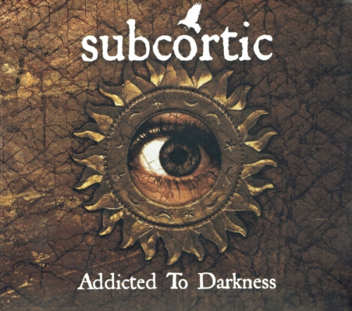 Subcortic: Addicted to Darkness DIGI CD