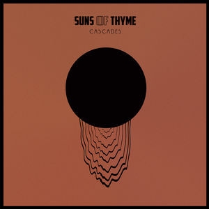 Suns Of Thyme: Cascades LTD 2LP