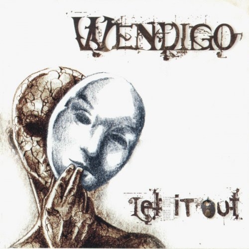 Wendigo: Let It Out CD