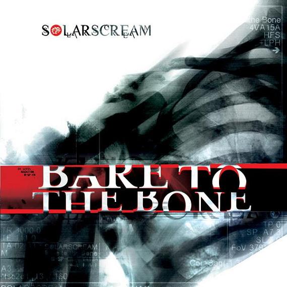 Solar Scream: Bare To The Bone CD