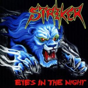 Striker: Eyes In The Night / Road Warrior CD