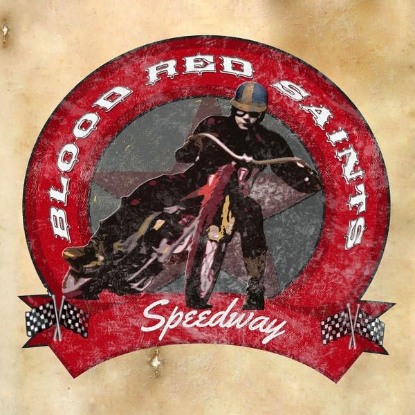 Blood Red Saints: Speedway CD
