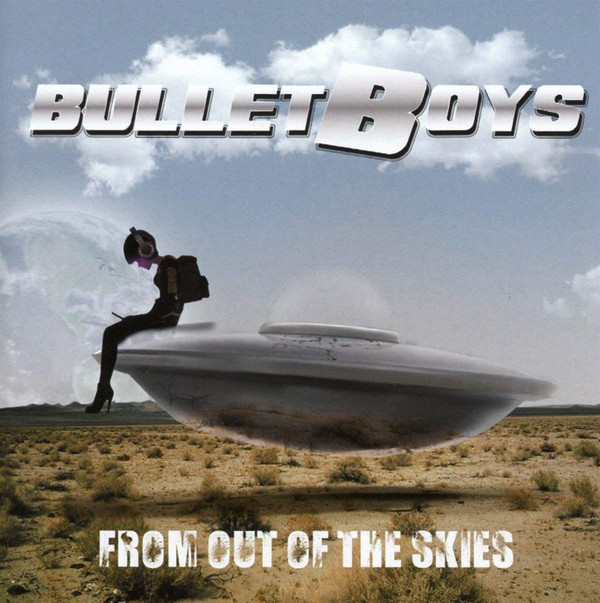 Bullet Boys: From Out Of The Skies CD