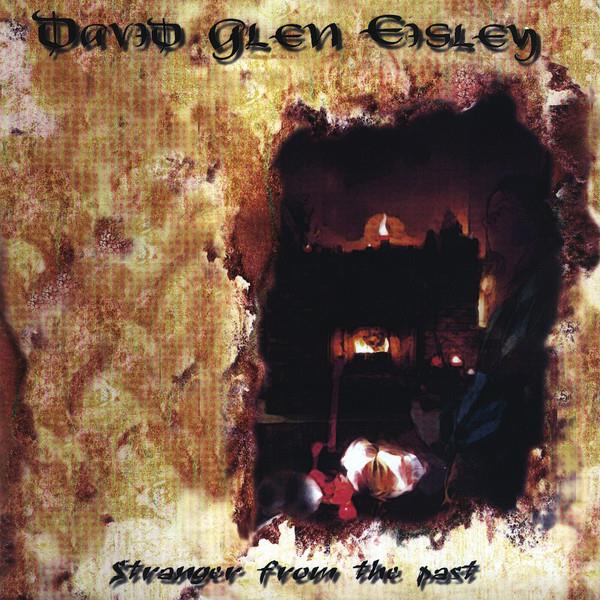 David Glen Eisley: Stranger From The Past CD