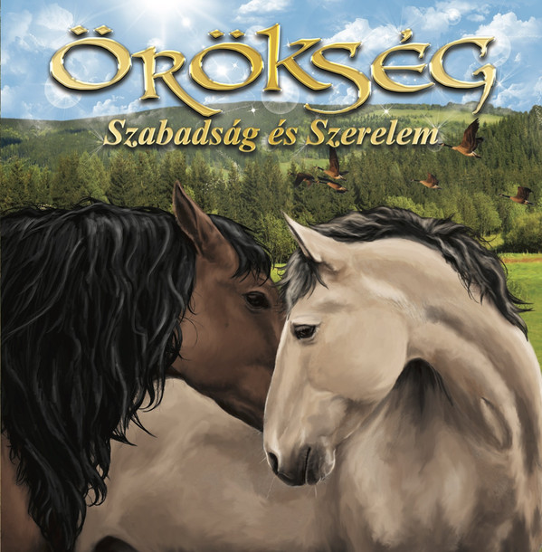 Örökség: Szabadság és szerelem CD