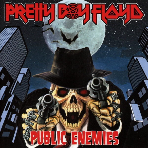 Pretty Boy Floyd: Public Enemies CD