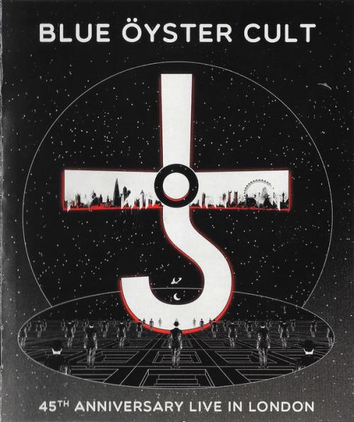Blue Öyster Cult: 45th Anniversary - Live In London BLURAY