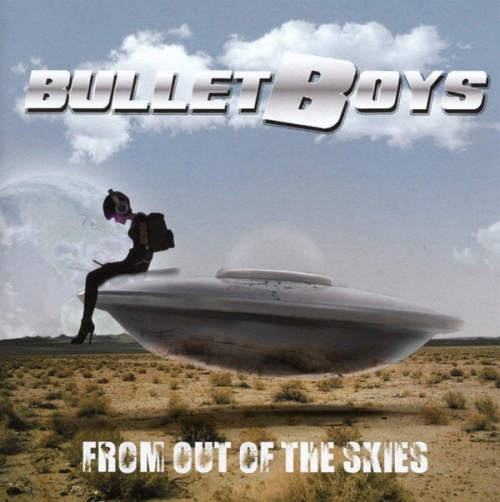 Bullet Boys: From Out Of The Skies CD