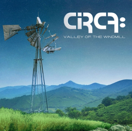 Circa: Valley Of The Windmill CD