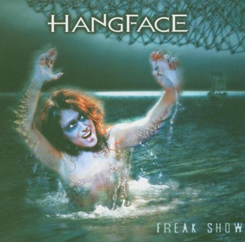 Hangface: Freak Show CD