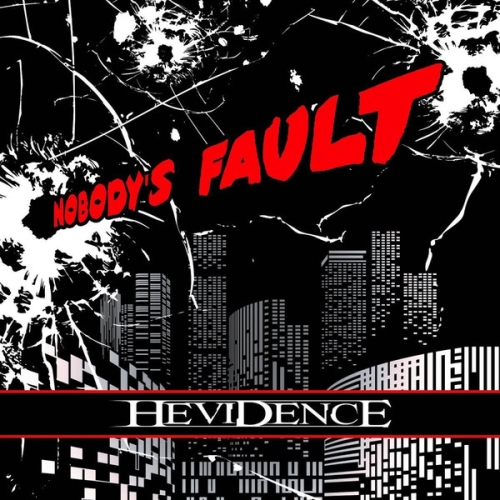Hevidence: Nobody""s Fault CD