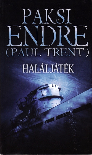 Paksi Endre (Paul Trent): Haláljáték Könyv