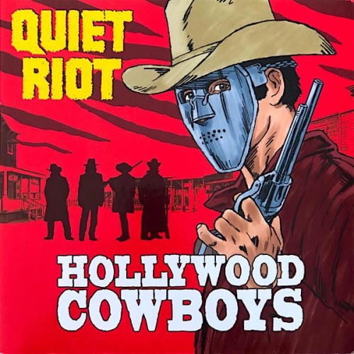 Quiet Riot: Hollywood Cowboys CD